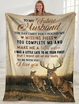 To My Future Husband The Day I Met You I Found My Missing Piece Deer Hunting - Seseable