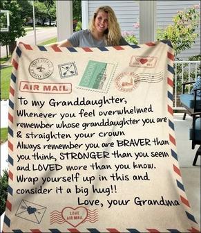 To My Granddaughter Whenever You Feel Overwhelmed Remember Whose Granddaughter You Are - Seseable