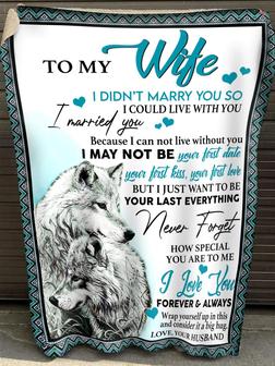 To My Wife - I Cannot Live Without You - Wofl Blanket Gift For Wife - Seseable