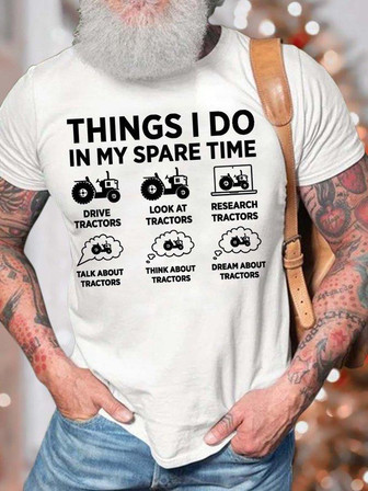 Men’s Things I Do In My Spare Time Drive Tractors Regular Fit Casual T-shirt - Thegiftio
