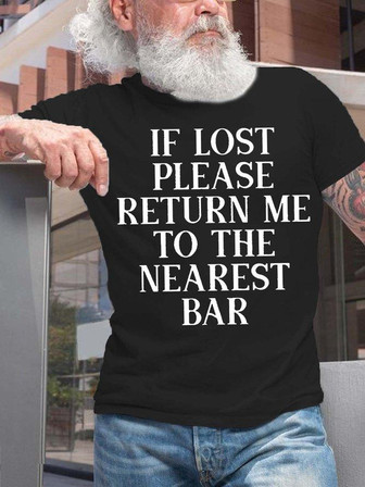 Men‘s Funny Letter If Lost Please Return Me To The Nearest Bar Casual T-shirt - Thegiftio