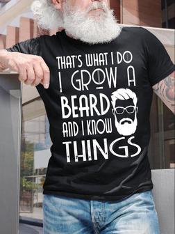 Men's That‘s What I Do I Grow A Beard And I Know Things Funny Graphic Print Text Letters Crew Neck Casual T-shirt - Thegiftio UK