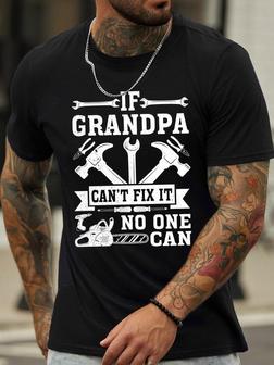 If Grandpa Can't Fix It No One Can Men's T-shirt - Thegiftio UK