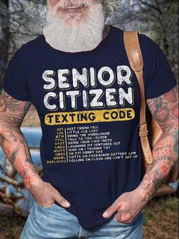 Men's Senior Citizen Texting Code Funny Graphic Print Loose Text Letters Casual T-shirt - Seseable