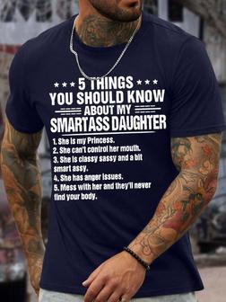 Men’s 5 Things You Should Know About My Smartass Daughter Crew Neck Casual T-shirt - Thegiftio UK