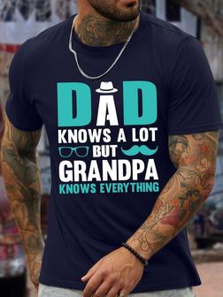 Dad Knows A Lot But Grandpa Knows Everything Men's T-shirt - Thegiftio UK