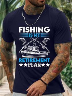 Fishing Is My Retirement Plan Men's T-shirt - Seseable