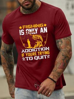 Fishing Is Only An Addiction If Youre Trying To Quit Men's T-shirt - Seseable