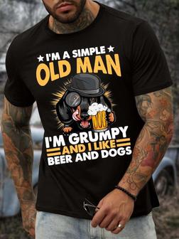 Men’s I’m A Simple Old Man I’m Grumpy And I Like Beer And Dogs Casual Crew Neck T-shirt - Seseable