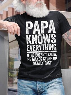 Men's Papa Knows Everything If He Doesn't Know He Makes Stuff Up Really Fast Funny Graphic Print Text Letters Casual Loose T-shirt - Thegiftio UK