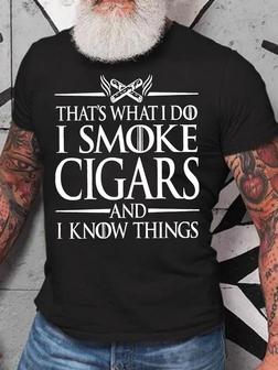Men's That's What I Do I Smoke Cigars And I Know Things Funny Graphic Print Crew Neck Loose Casual T-shirt - Seseable