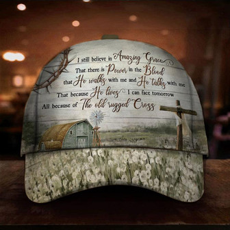 Cross I Still Believe In Amazing Grace Cap Faith Unique Christian Gift For Men Women Hat - Thegiftio