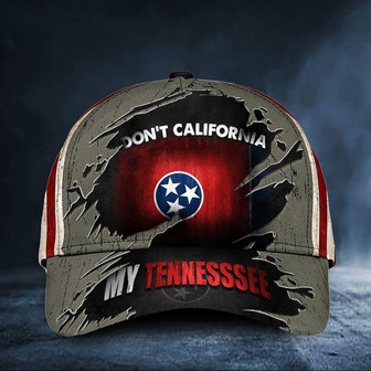 Don't California My Tennessee Hat Unique Vintage USA Flag Cap For Men Father In Law Gift Classic Cap - Thegiftio