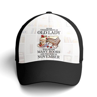 Old Lady Reads Many Books Born In November Classic Baseball Cap Hat - Thegiftio UK