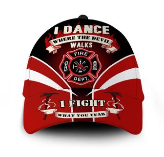 I Dance Where The Devil Walks I Fight What You Fear Firefighters Hat Classic Cap Hat - Thegiftio UK