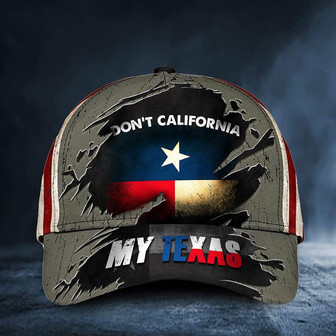 Don't California My Texas Hat Vintage American Flag Cap Patriotic Texas Proud State Merch Hat - Thegiftio UK
