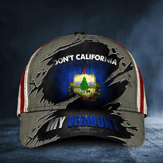 Don't California My Vermont Hat Vintage American Flag Cap Mens Unique Gift For Brothers Hat - Thegiftio UK