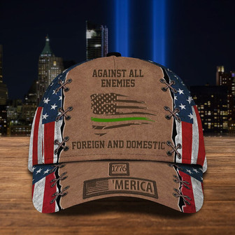 Thin Green Line Hat 1776 'Merica Against All Enemies Foreign & Domestic Military Veteran Gift Hat Classic Cap Hat - Thegiftio UK