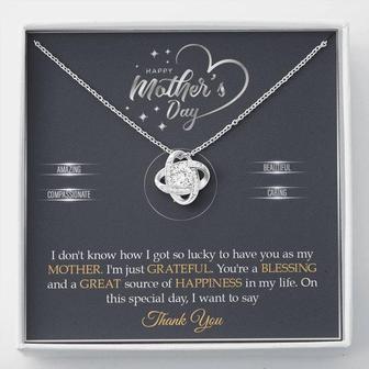 Grateful, Blessed To Have You As My Mother - Love Knot Necklace | Seseable UK