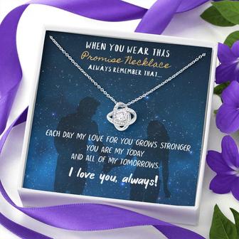 Love Knot Necklace Remember You Are My Today And Tomorrows - Seseable