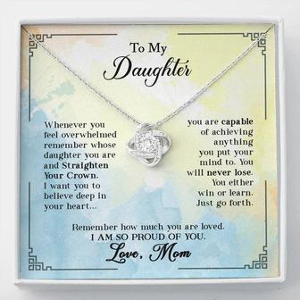 My Daughter, Straighten Your Crown - Love Knot Necklace - Seseable
