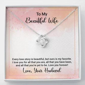To My Beautiful Wife - Happy Anniversary - Love Knot Necklace - Seseable