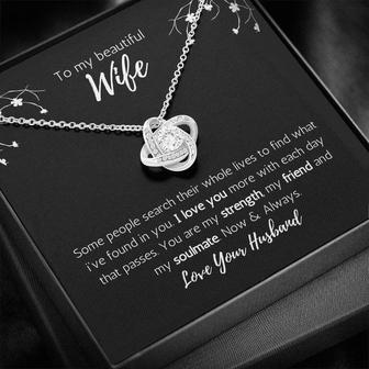 To My Beautiful Wife - Love Knot Necklace - I Love You More Each Day - Seseable