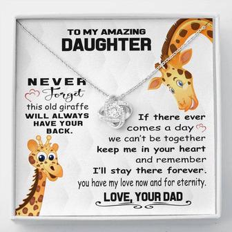 To My Daughter From Dad This Old Giraffe Has Your Back Love Knot Necklace | Gift From Dad| Daughter Christmas, Birthday, Graduation Gift - Seseable