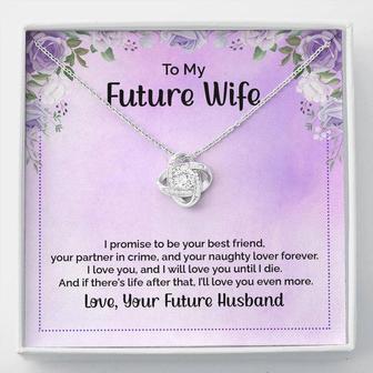 To My Future Wife - I Promise To Be Your Best Friend - Love Knot Necklace - Seseable