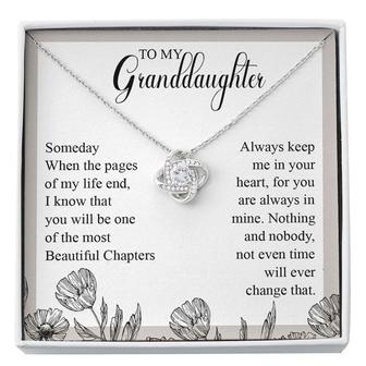 To My Granddaughter Someday When The Pages Of My Life End Love Knot Necklace - Seseable