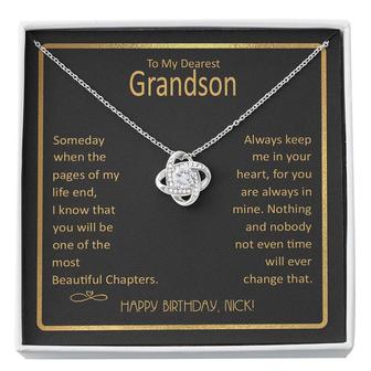 To My Grandson Someday When The Pages Of My Life End Love Knot Necklace - Seseable