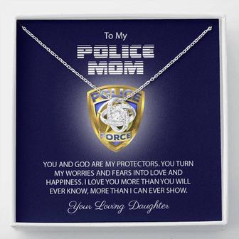 To My Police Mom From Daughter You And God Are My Protectors Love Knot Necklace - Seseable