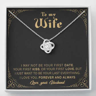 To My Wife - Last Everything - Love Knot Necklace | Seseable CA