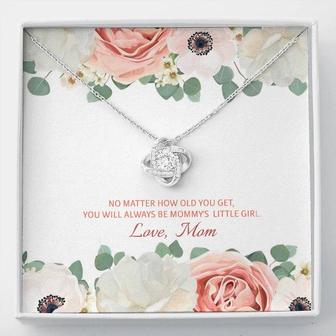 You Will Always Be Mommy's Little Girl Love Knot Necklace - Seseable