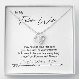 Your Last Everything Love Knot Necklace For Future Wife - Seseable