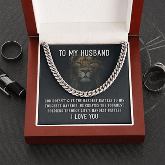 ! TO MY HUSBAND GOD DOESN’T GIVE THE HARDEST BATTLES TO HIS TOUGHEST WARRIOR Cuban Link Chain Necklace - Thegiftio UK