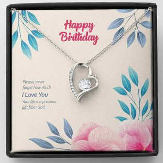 (Birthday Edition) Your Life Is A Precious Gift From God - Forever Love Necklace - Thegiftio UK