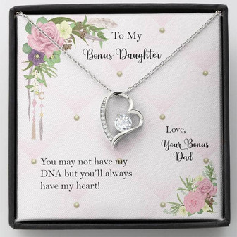 Bonus Daughter From Bonus Dad No Dna But You Have My Heart, Forever Love Necklace - Thegiftio UK