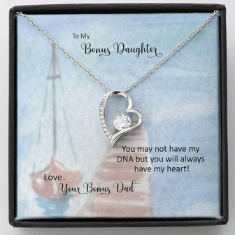 Bonus Daughter From Bonus Dad No Dna But You Have My Heart, Forever Love Necklace - Thegiftio UK