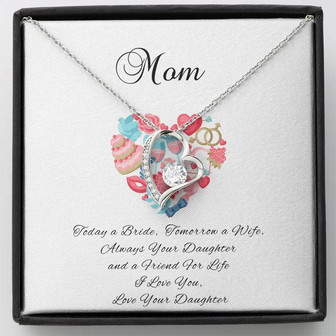 "Bridal Gift To Mom- Forever Love Necklace"- "Today A Bride..." - Thegiftio UK