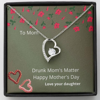 Drunk Mom's Matter Forever Love Necklace - Thegiftio UK