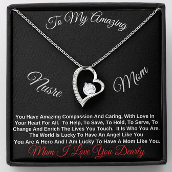 Forever Love Necklace To My Amazing Nurse Mom - Thegiftio