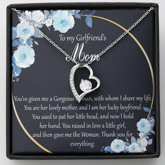 Forever Love Necklace To My Girlfriend’S Mom You’Ve Given Me A Gorgeous Woman, With Whom I Share My Life - Thegiftio