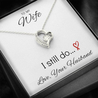 I Still Do Anniversary Gift For Wife - Forever Love Necklace - Thegiftio UK