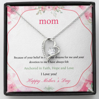 Mom Because Of Your Belief In Me Forever Love Necklace - Thegiftio UK