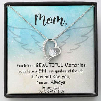 Mom You Left Me Beautiful Memories - Forever Love Necklace - Thegiftio UK