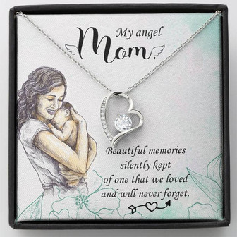 My Angel Mom Beautiful Memories Silently Kept - Forever Love Necklace - Thegiftio UK