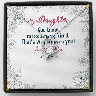 My Daughter - God Knew I'd Need A Life - Long Friend - Forever Love Necklace