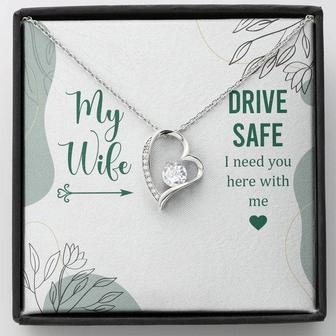 My Wife - Drive Safe I Need You Here With Me - Forever Love Necklace - Thegiftio UK