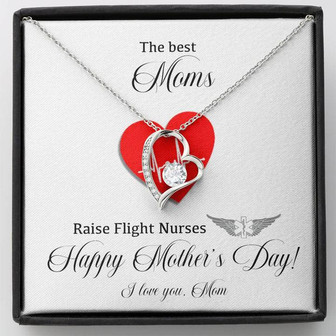 The Best Moms Raise Flight Nurses Forever Love Necklace - Thegiftio UK